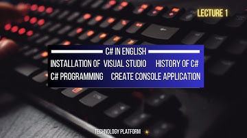 install visual studio 2022 for c# in english | history of c sharp | create console application in c#