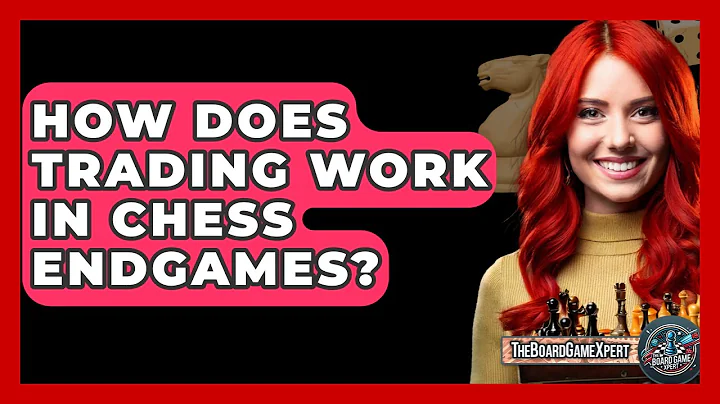 How Does Trading Work In Chess Endgames? - The Board Game Xpert