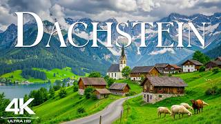 Dachstein 4K HDR 🏔 Stunning Austrian Mountains | Glaciers, Lakes & Peaceful Nature