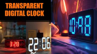 How to make Transparent Digital Clock at Home- DIY Clock - Homemade Clock Ideas