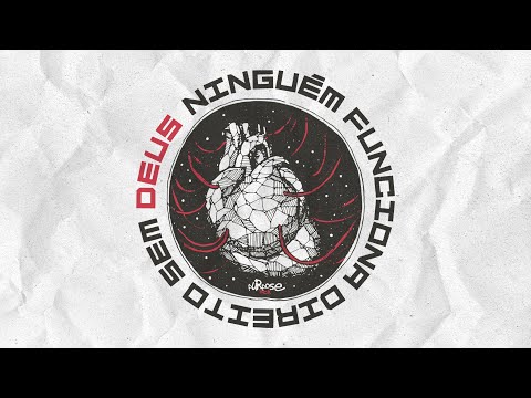 Ninguém funciona direito sem Deus - Purpose Rock
