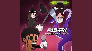 FUBAR!