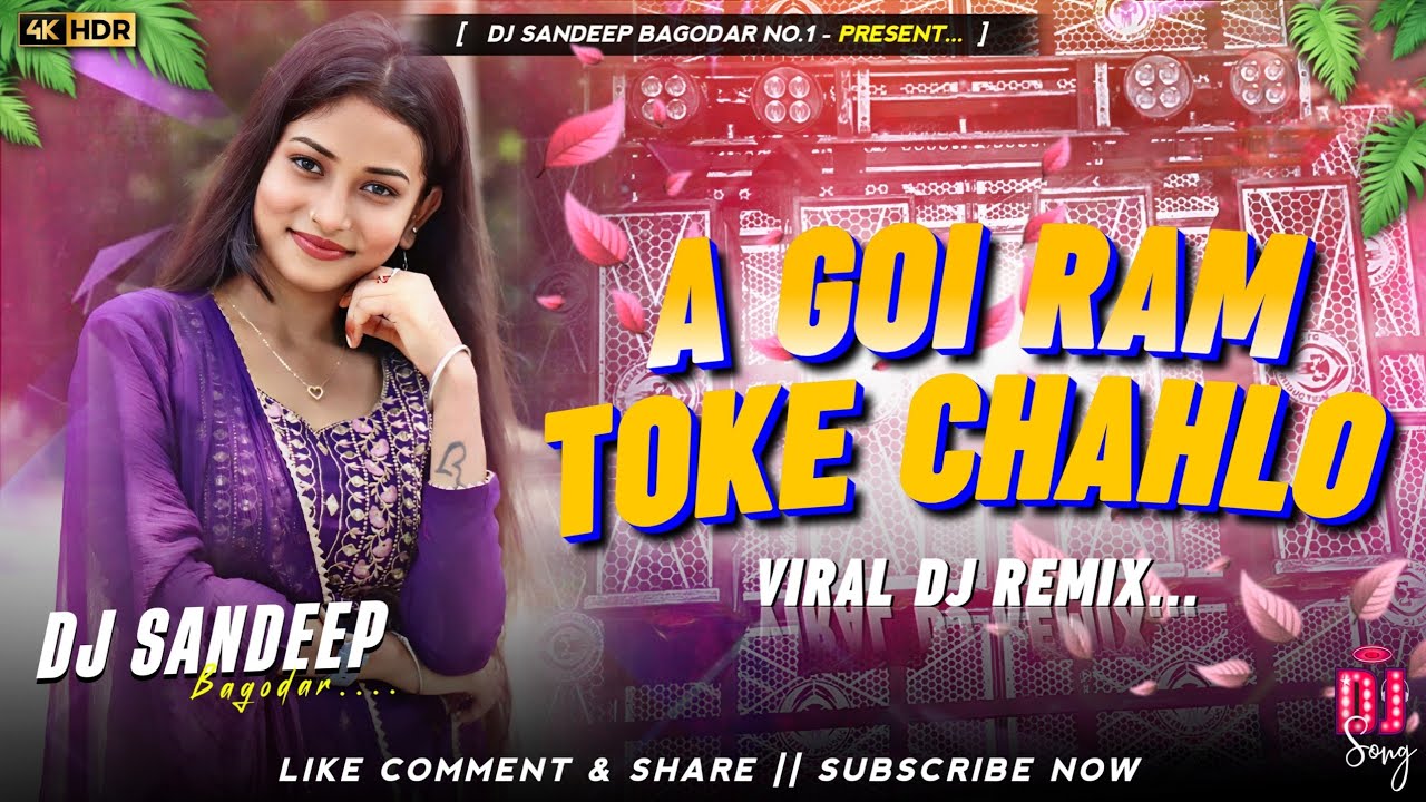 Viral Nagpuri Dj Song A Goi Ram Toke Chahlo Mix By Dj Sandeep Bagodar No.1
