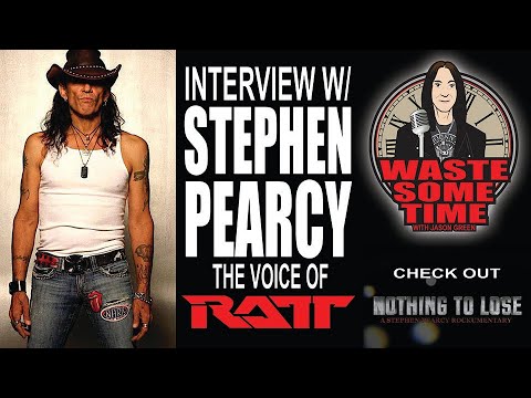 STEPHEN PEARCY - RATT Reunion? NOTHING TO LOSE Documentary, Private Cancer Battle & More