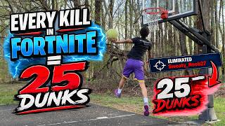 I DUNKED 25 TIMES AFTER EVERY KILL...