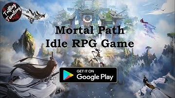 Mortal Path: Idle RPG Game (Android) Gameplay