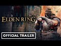 Elden Ring - Official Overview Trailer
