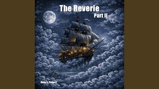 The Reverie: Inner Echo