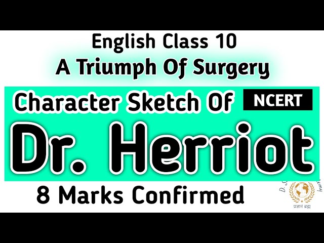character sketches of Mrs.Pumphrey,Dr Herriot ,Tricki Triumph of surgery  class 10 English - YouTube
