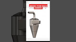 How to design a cyclone in Solidworks #shorts#solidworks