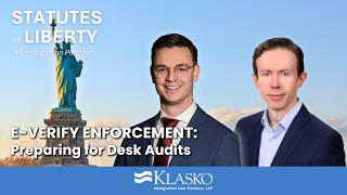 Episode 37: E-Verify Enforcement: Preparing for Desk Audits