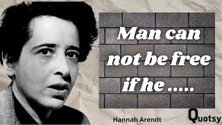 Mind Blowing Quotes By Hannah Arendt On Philosophy, Power And Politics