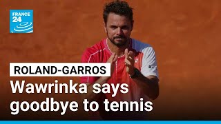 Tennis: Wawrinka says goodbye as Swiatek advances at Roland-Garros • FRANCE 24 English