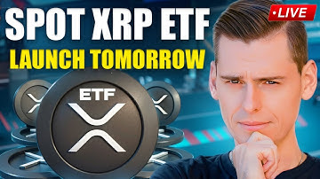 BREAKING: Spot XRP ETF Launch TOMORROW – History in the Making!
