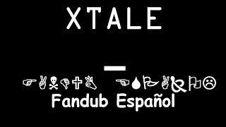 XTALE 0 - NUEVO AMIGO [Por Jakei] - Fandub Español [Por Omega Exodia]