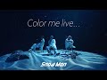 Color me live…