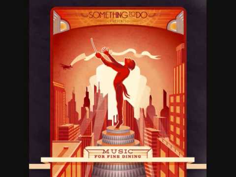 Something To Do — Something To Do- Told You So