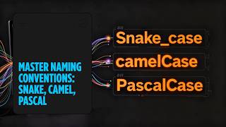 Snakecase Vs Camelcase Vs Pascalcase Which One Should You Use?