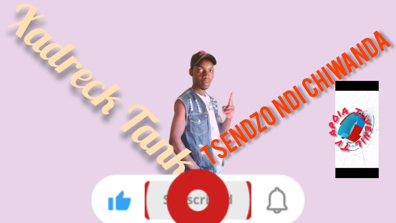 Xadreck Tank--TSENDZO NDI CHIWANDA 