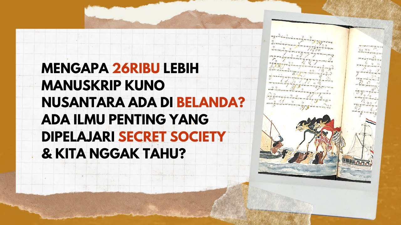 MISTERI 26.000++ MANUSKRIP KUNO NUSANTARA DI LEIDEN - BELANDA