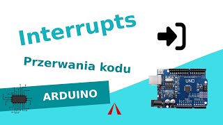 Przerwania w Arduino (interrupts)