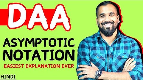 Asymptotic Notations Explained in Hindi l Design and Analysis of Algorithm