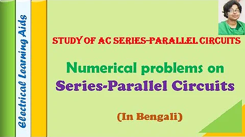 Numerical problems on Series-Parallel Circuits