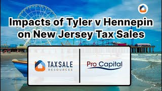 Impacts of Tyler v Hennepin on New Jersey Tax Sales