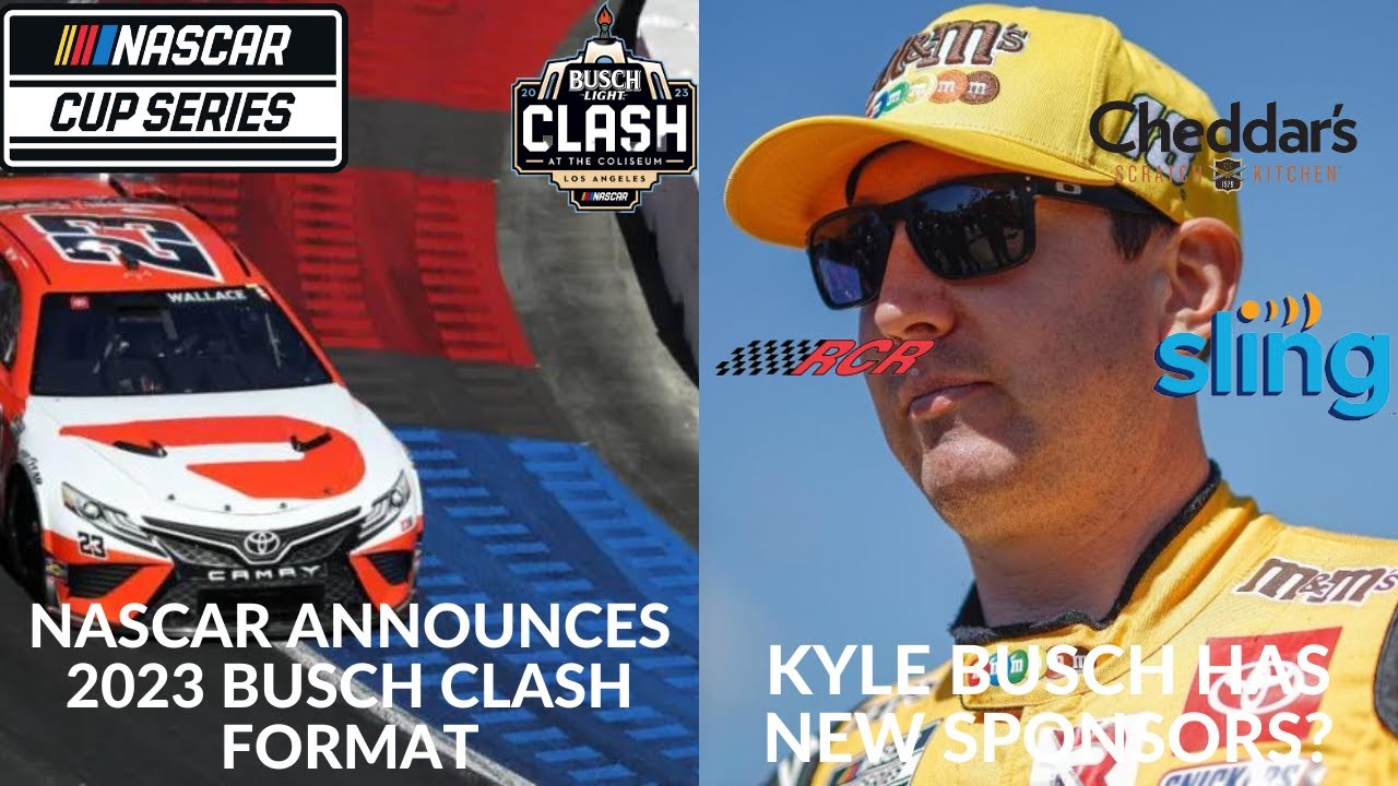 NASCAR Announces 2023 Busch Clash Format Kyle Busch Has New Sponsors? YouTube