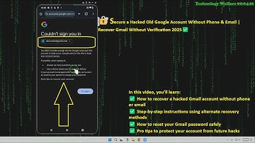 🔐Secure a Hacked Old Google Account Without Phone & Email | Recover Gmail Without Verification 2025✅