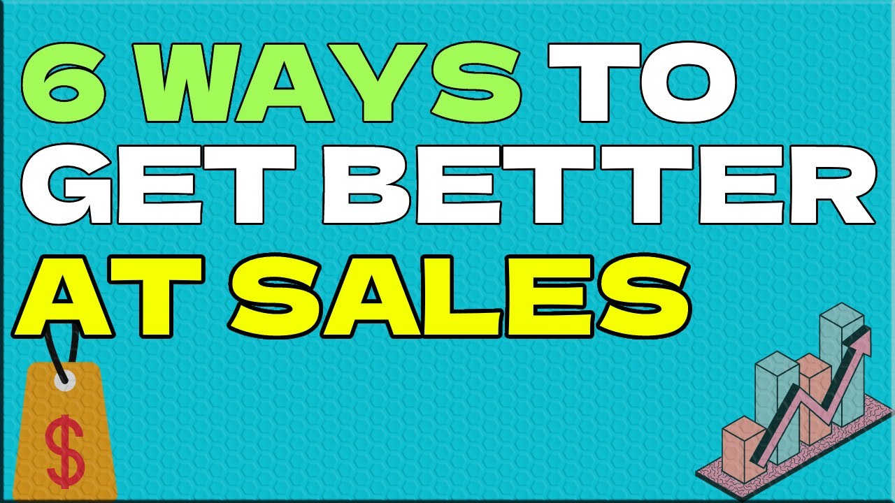 6 Ways to Get Better at Sales| Smart Money Marathon