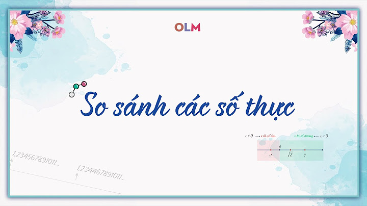 Cách so sánh hhai dâu hiệu cùng loại toán 7 năm 2024