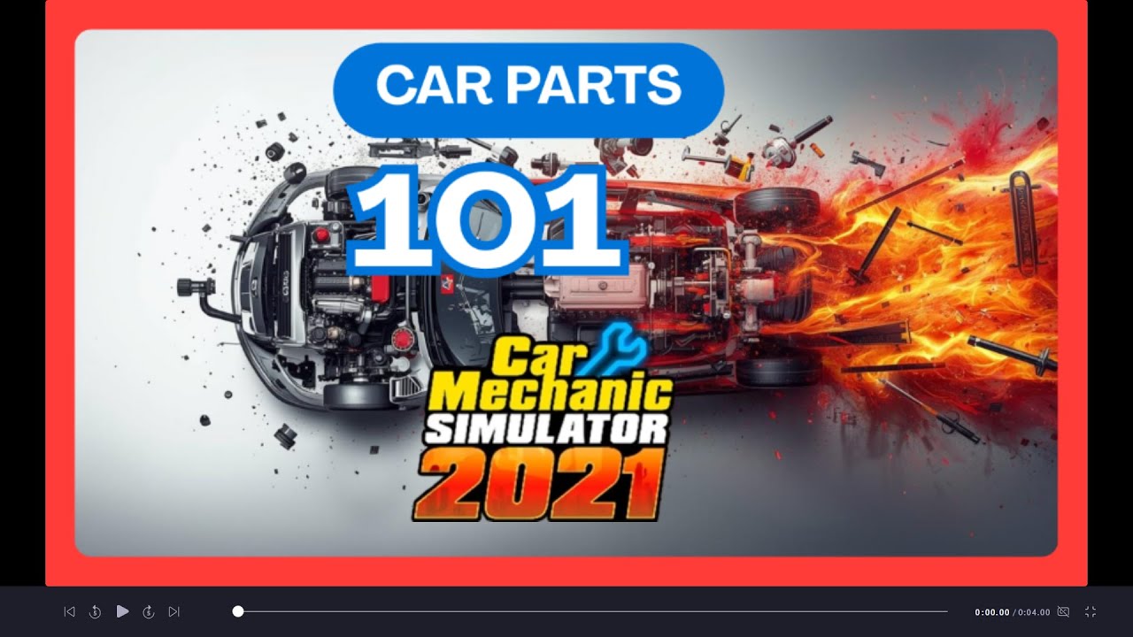 All Car Parts Explained Simply – CMS 2021 Beginner Guide #3