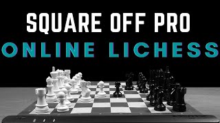 I play online Lichess with Square Off Pro screenshot 2