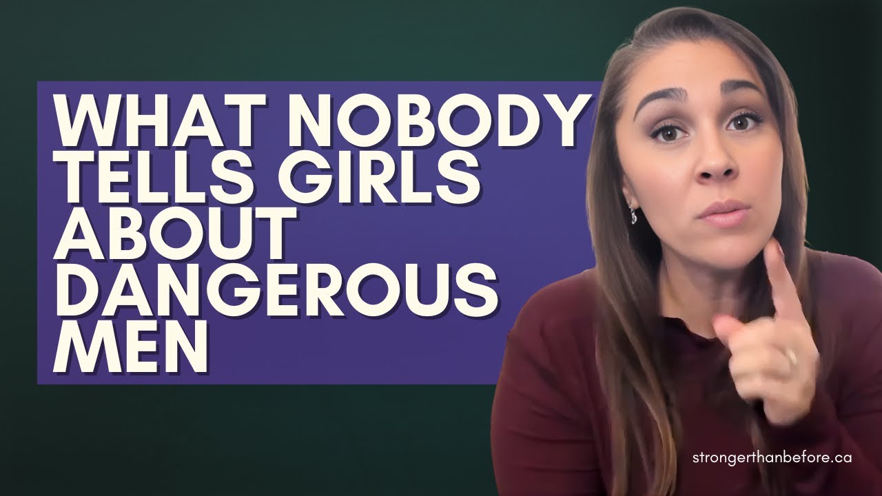 Если у вас есть дочь, покажите ей это видео (Что я хотел бы знать об опасных мужчинах)