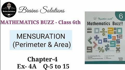 Mathematics buzz IClass 6IEx-4AIQ-6 to15 I Mensuration (Perimeter and Area) I ‎@BRAINO SOLUTIONS 