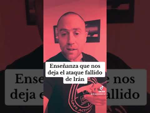 Enseñanza que nos deja el ataque fallido de Irán
