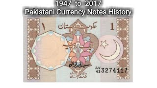 History of Pakistani Currency Notes   1947 to 2017