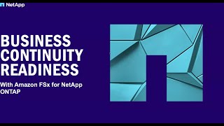 Key Steps for Business Continuity with Amazon FSx for NetApp ONTAP​  [Webinar]