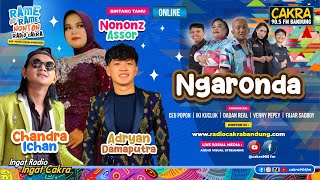 NONONZ, CHANDRA, ADRYAN DAMAPUTRA || NGARONDA SPESIAL AVS