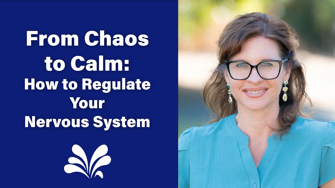 From Chaos to Calm: How to Regulate Your Nervous System - YouTube
