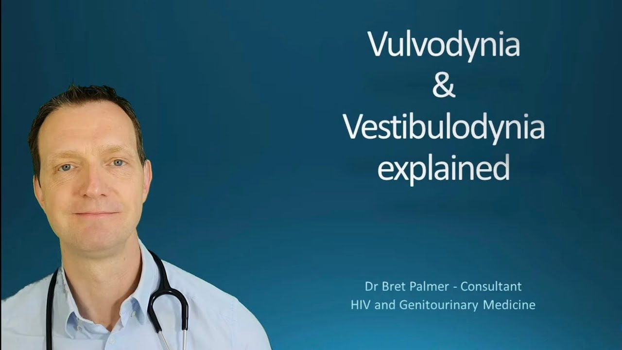 Vulvodynia & Vestibulodynia explained 54 YouTube