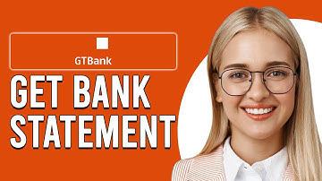 How To Get Bank Statement From GTbank (How To Generate GTbank Bank Statement)