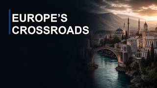 Bosnia and Herzegovina: The Balkan Country Shaped by Mountains, Empires, and Identity