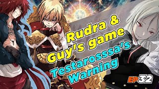 EP32 Rudra & Guy's game, Testarosssa's Warning screenshot 1
