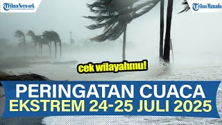 Download Lagu WASPADA PERINGATAN DINI CUACA EKSTREM HARI INI 24-25 JULI 2025, INFO BMKG SIAGA DI WILAYAHMU MP3 Download Lagu WASPADA PERINGATAN DINI CUACA EKSTREM HARI INI 24-25 JULI 2025, INFO BMKG SIAGA DI WILAYAHMU MP3