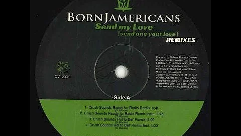 Born Jamericans - Send My Love Hot To Def (Remix)