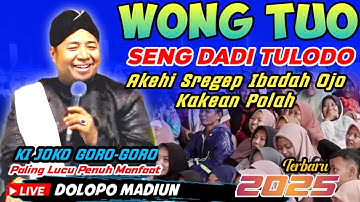 🔴 CERAMAH LUCU KI JOKO GORO-GORO TERBARU 15 OKTOBER 2025 LIVE LEMBAH DOLOPO MADIUN 