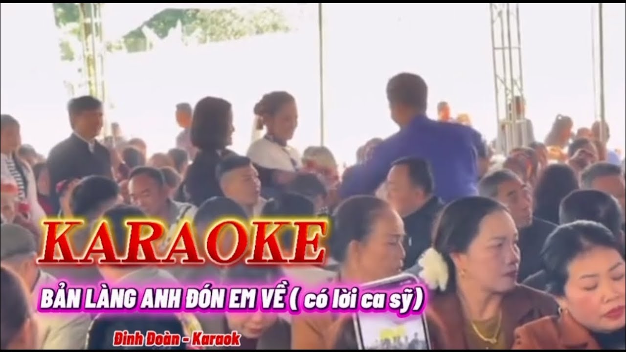 Bản Làng Anh Đón Em Về | có lời casy karaok | Đinh Đoàn 0988451119 
