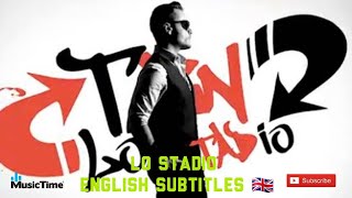 TizianoFerro:The Stedium (Lo Stadio) English Subtitles 《LyricsENG》